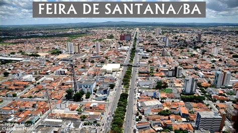 Estudo aponta Feira de Santana como uma das 50 melhores cidades do país