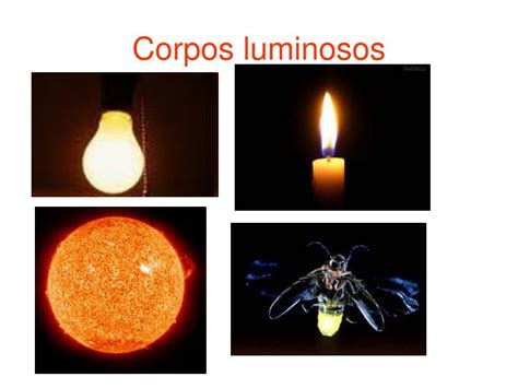 . Corpo Luminoso e corpo iluminado