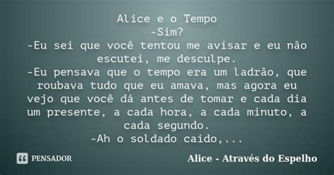 Alice através do espelho Frases alice no pais das maravilhas, Frases