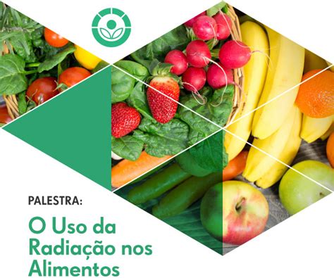 Senac Campinas Palestra O Uso da Radiação nos Alimentos