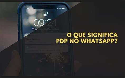 Que Significa Tpm En Whatsapp o que significa PDP no Whatsapp