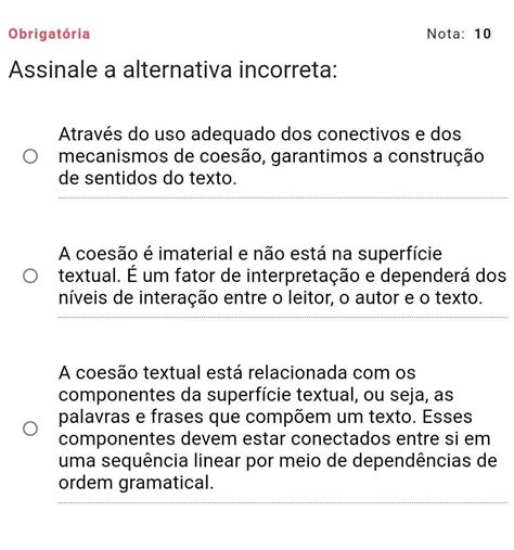 (TRTRJ) Assinale a alternativa incorreta INDAGAÇÃO