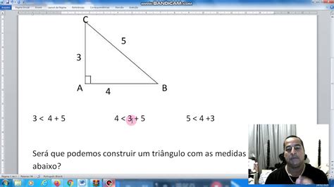 3) Qual é a condição de existência de um triângulo?